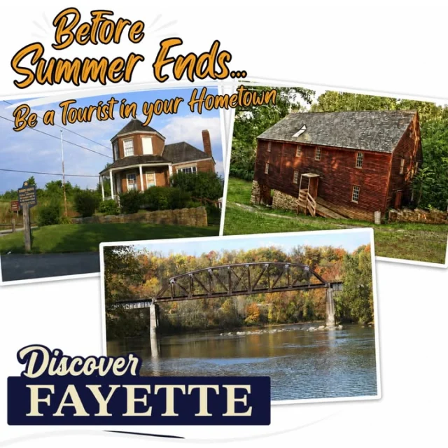 Summer may be winding down, but there is still time for one more Fayette County, PA adventure! Be a tourist in your own hometown and explore the history, scenery and hidden gems waiting right in your backyard. Where will you visit before summer ends?

Get out and Discover Fayette PA!